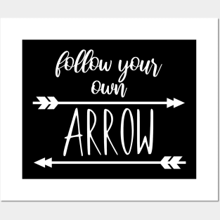 Archery follow your own arrow Posters and Art